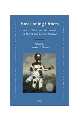 Abbildung von Envisioning Others: Race, Color, and the Visual in Iberia and Latin America | 1. Auflage | 2015 | 62 | beck-shop.de