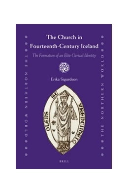 Abbildung von Sigurdson | The Church in Fourteenth-Century Iceland | 1. Auflage | 2016 | 72 | beck-shop.de