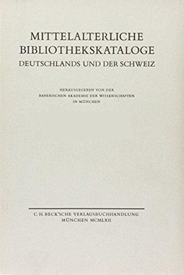 Cover: Krämer, Sigrid, Mittelalterliche Bibliothekskataloge  Ergänzungsband I: Handschriftenerbe des deutschen Mittelalters Tle. 1 und 2: Aachen bis Zyfflich