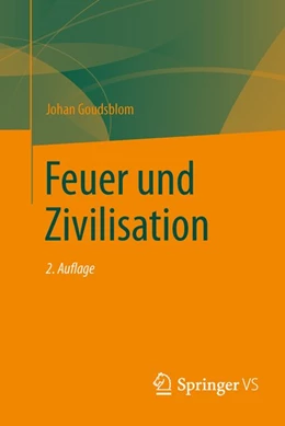 Abbildung von Goudsblom | Feuer und Zivilisation | 2. Auflage | 2015 | beck-shop.de