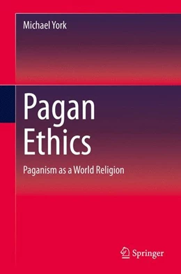 Abbildung von York | Pagan Ethics | 1. Auflage | 2015 | beck-shop.de