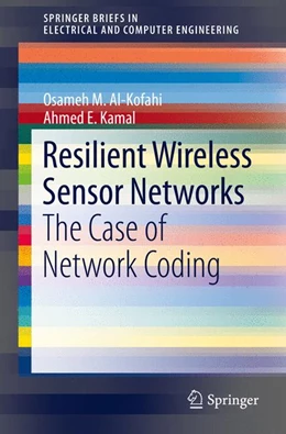 Abbildung von Al-Kofahi / Kamal | Resilient Wireless Sensor Networks | 1. Auflage | 2015 | beck-shop.de