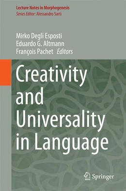 Abbildung von Degli Esposti / Altmann | Creativity and Universality in Language | 1. Auflage | 2016 | beck-shop.de