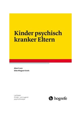 Abbildung von Lenz / Wiegand-Grefe | Kinder psychisch kranker Eltern | 1. Auflage | 2017 | 23 | beck-shop.de