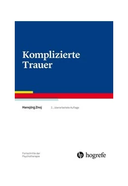 Abbildung von Grawe / Hahlweg | Komplizierte Trauer | 2. Auflage | 2016 | 23 | beck-shop.de