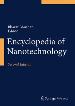 Abbildung von Bhushan | Encyclopedia of Nanotechnology | 2. Auflage | 2017 | beck-shop.de