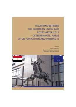Abbildung von Potyra{ la / Przybylska-Maszner | Relations between the European Union and Egypt after 2011 | 1. Auflage | 2015 | beck-shop.de