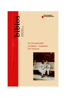 Abbildung von Österreichische Nationalbibliothek | Der Freundschaft gewidmet – Zeugnisse der Literatur | 1. Auflage | 2015 | beck-shop.de