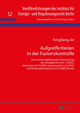 Abbildung von Jin | Aufgreifkriterien in der Fusionskontrolle | 1. Auflage | 2015 | 52 | beck-shop.de