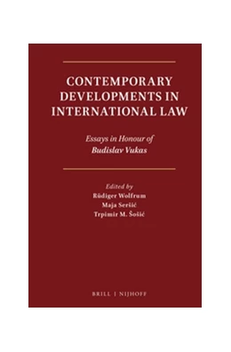 Abbildung von Wolfrum / Seršic | Contemporary Developments in International Law | 1. Auflage | 2015 | beck-shop.de