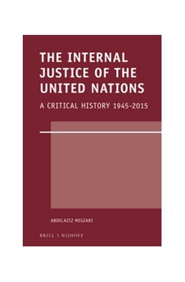 Abbildung von Megzari | The Internal Justice of the United Nations | 1. Auflage | 2015 | 56 | beck-shop.de