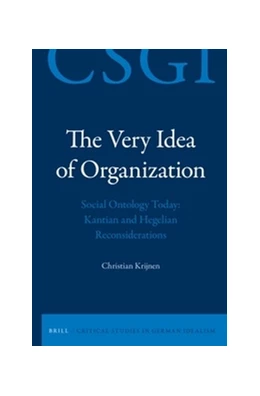 Abbildung von Krijnen | The Very Idea of Organization | 1. Auflage | 2015 | 16 | beck-shop.de