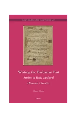 Abbildung von Ghosh | Writing the Barbarian Past | 1. Auflage | 2015 | 24 | beck-shop.de