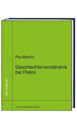 Abbildung von Manfrin | Geschlechterverständnis bei Platon | 1. Auflage | 2015 | beck-shop.de