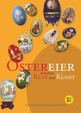 Abbildung von Kunze | Ostereier zwischen Kult und Kunst | 1. Auflage | 2014 | beck-shop.de