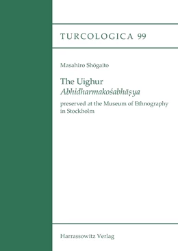 Abbildung von Shogaito | The Uighur <i>Abhidharmakosabhasya</i> | 1. Auflage | 2014 | 99 | beck-shop.de
