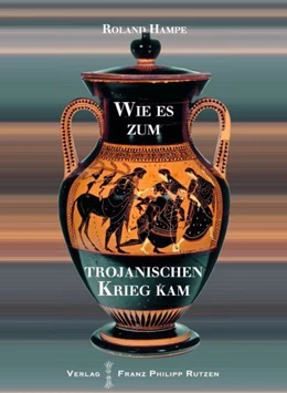 Abbildung von Internationale Winckelmann-Gesellschaft Stendal | Wie es zum Trojanischen Krieg kam | 1. Auflage | 2015 | 21 | beck-shop.de