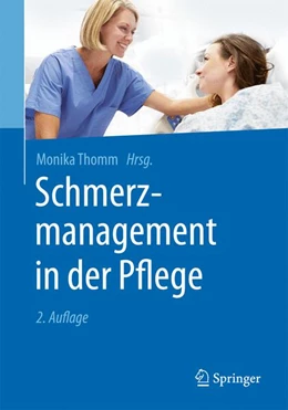 Abbildung von Thomm (Hrsg.) | Schmerzmanagement in der Pflege | 2. Auflage | 2016 | beck-shop.de