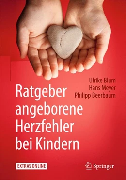 Abbildung von Blum / Meyer | Ratgeber angeborene Herzfehler bei Kindern | 1. Auflage | 2015 | beck-shop.de
