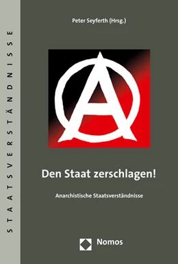 Abbildung von Seyferth | Den Staat zerschlagen! | 1. Auflage | 2015 | 78 | beck-shop.de