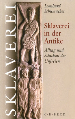 Abbildung von Schumacher, Leonhard | Sklaverei in der Antike | 1. Auflage | 2001 | beck-shop.de
