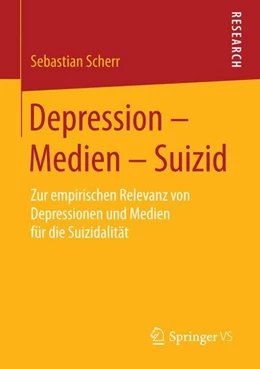 Abbildung von Scherr | Depression - Medien - Suizid | 1. Auflage | 2015 | beck-shop.de