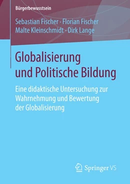 Abbildung von Fischer / Kleinschmidt | Globalisierung und Politische Bildung | 1. Auflage | 2015 | beck-shop.de