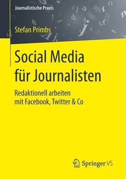 Abbildung von Primbs | Social Media für Journalisten | 1. Auflage | 2015 | beck-shop.de