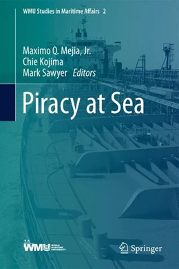 Abbildung von Mejia / Kojima | Piracy at Sea | 1. Auflage | 2013 | beck-shop.de