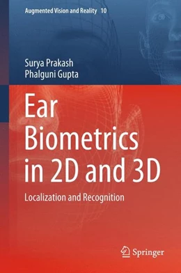 Abbildung von Prakash / Gupta | Ear Biometrics in 2D and 3D | 1. Auflage | 2015 | beck-shop.de