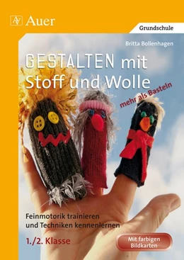 Abbildung von Bollenhagen | Gestalten mit Stoff und Wolle - mehr als Basteln | 2. Auflage | 2018 | beck-shop.de