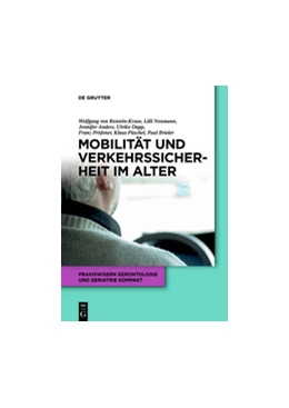 Abbildung von Renteln-Kruse / Dapp | Mobilität und Verkehrssicherheit im Alter | 1. Auflage | 2016 | beck-shop.de