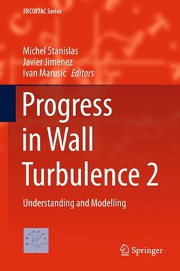 Abbildung von Stanislas / Jimenez | Progress in Wall Turbulence 2 | 1. Auflage | 2015 | beck-shop.de