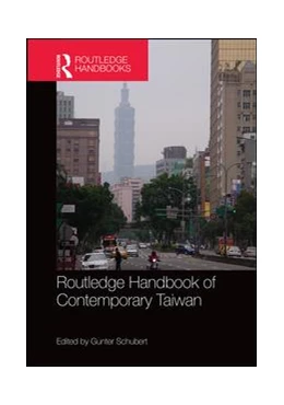 Abbildung von Schubert | Routledge Handbook of Contemporary Taiwan | 1. Auflage | 2016 | beck-shop.de