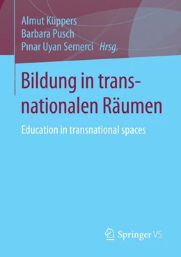 Abbildung von Küppers / Pusch | Bildung in transnationalen Räumen | 1. Auflage | 2015 | beck-shop.de