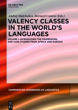 Abbildung von Malchukov / Comrie | Valency Classes in the World's Languages | 1. Auflage | 2015 | beck-shop.de