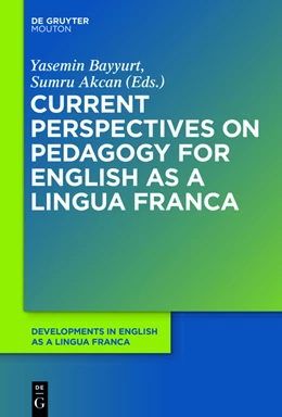 Abbildung von Bayyurt / Akcan | Current Perspectives on Pedagogy for English as a Lingua Franca | 1. Auflage | 2015 | beck-shop.de