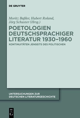 Abbildung von Baßler / Roland | Poetologien deutschsprachiger Literatur 1930-1960 | 1. Auflage | 2016 | beck-shop.de