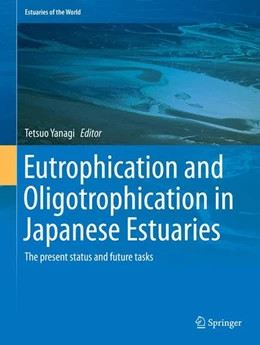 Abbildung von Yanagi | Eutrophication and Oligotrophication in Japanese Estuaries | 1. Auflage | 2015 | beck-shop.de