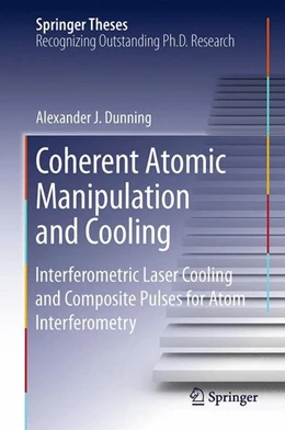 Abbildung von Dunning | Coherent Atomic Manipulation and Cooling | 1. Auflage | 2015 | beck-shop.de