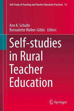 Abbildung von Schulte / Walker-Gibbs | Self-studies in Rural Teacher Education | 1. Auflage | 2015 | beck-shop.de