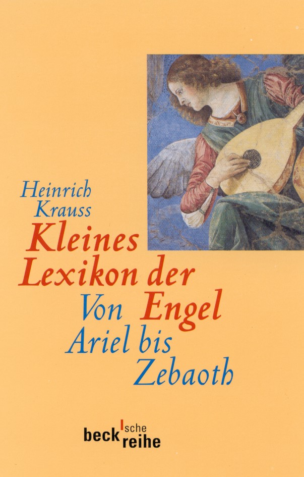 Cover: Krauss, Heinrich, Kleines Lexikon der Engel