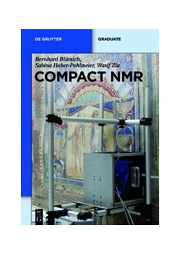 Abbildung von Blümich / Haber-Pohlmeier | Compact NMR | 1. Auflage | 2014 | beck-shop.de