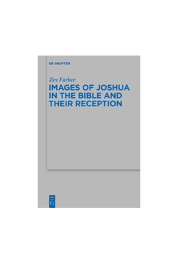 Abbildung von Farber | Images of Joshua in the Bible and Their Reception | 1. Auflage | 2016 | beck-shop.de