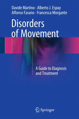 Abbildung von Martino / Espay | Disorders of Movement | 1. Auflage | 2015 | beck-shop.de