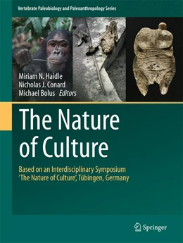 Abbildung von Haidle / Conard | The Nature of Culture | 1. Auflage | 2016 | beck-shop.de