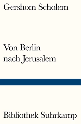 Abbildung von Scholem | Von Berlin nach Jerusalem | 1. Auflage | 2016 | beck-shop.de