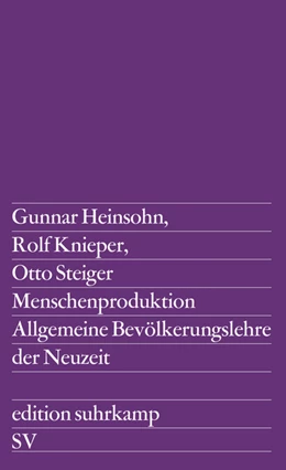Abbildung von Steiger / Heinsohn | Menschenproduktion | 3. Auflage | 1986 | beck-shop.de