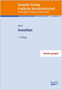 Abbildung von Olfert (Hrsg.) | Kompakt-Training Investition | 7. Auflage | 2015 | beck-shop.de