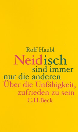 Cover: Haubl, Rolf, Neidisch sind immer nur die anderen